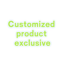 Customized product exclusive